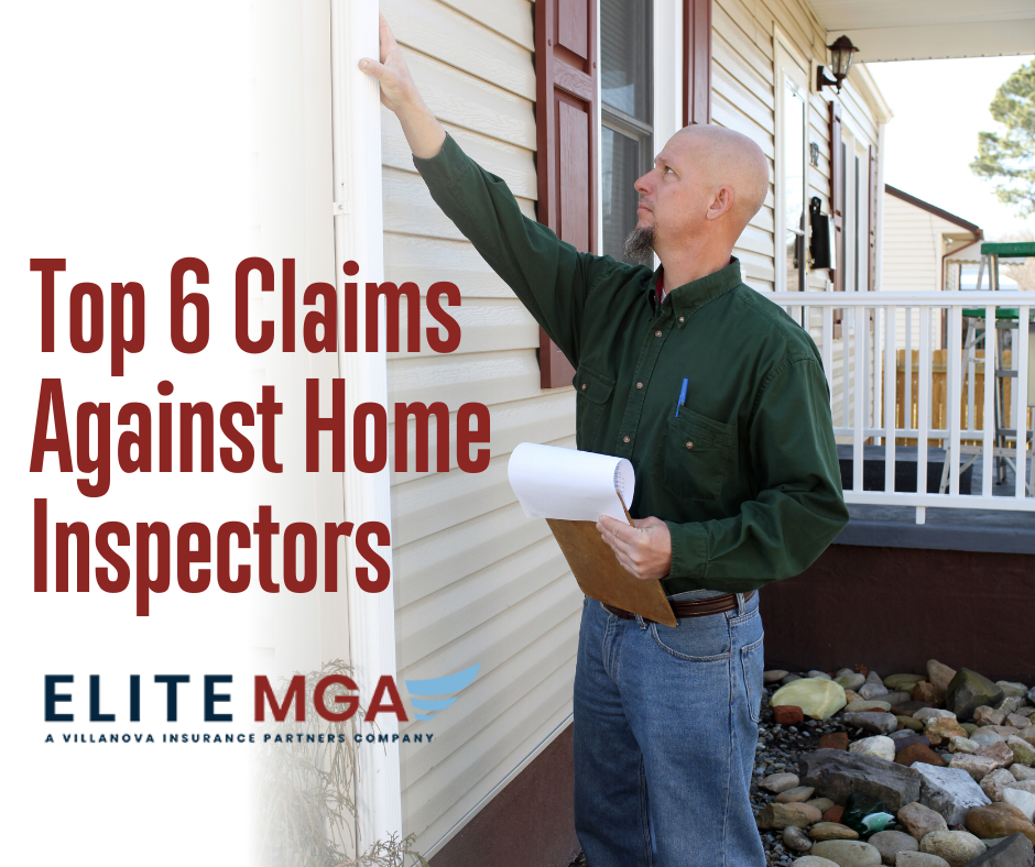 Top 6 Claims Against Home Inspectors